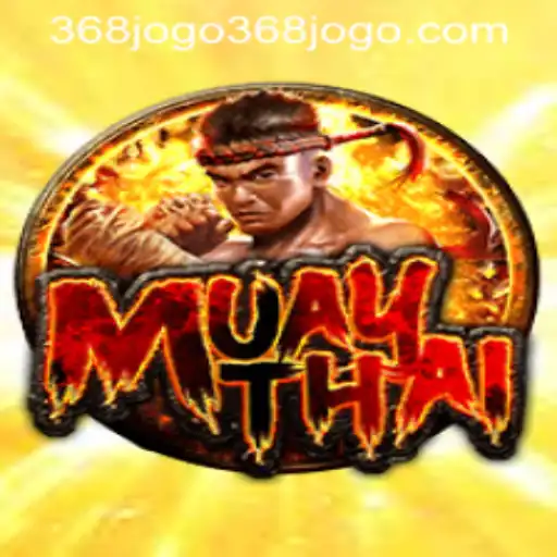 MuayThai: Exploring the Traditional Martial Art and 368jogo PH Login