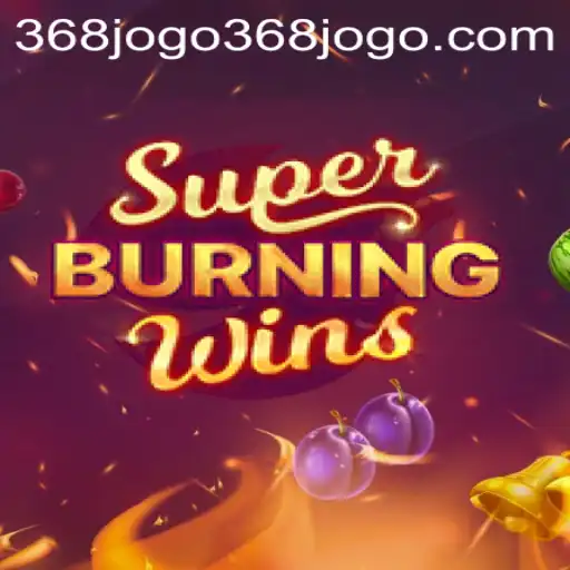SuperBurningWins: A Thrilling Online Gaming Adventure with 368jogo PH Login